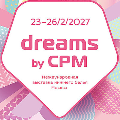DREAMS BY CPM 2027 İç Giyim ve Plaj Modasının Küresel Buluşma Noktası